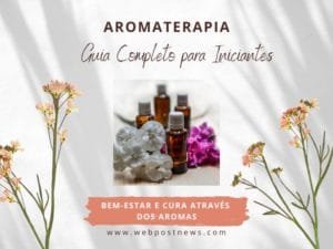 Aromaterapia - Guia Completo para Iniciantes