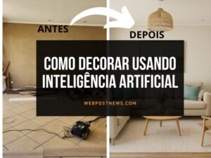 Antes e depois de uma sala transformada com Inteligência Artificial na decoração, mostrando o ambiente bagunçado e depois moderno e aconchegante.