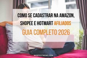 Como se Cadastrar na Amazon, Shopee e Hotmart